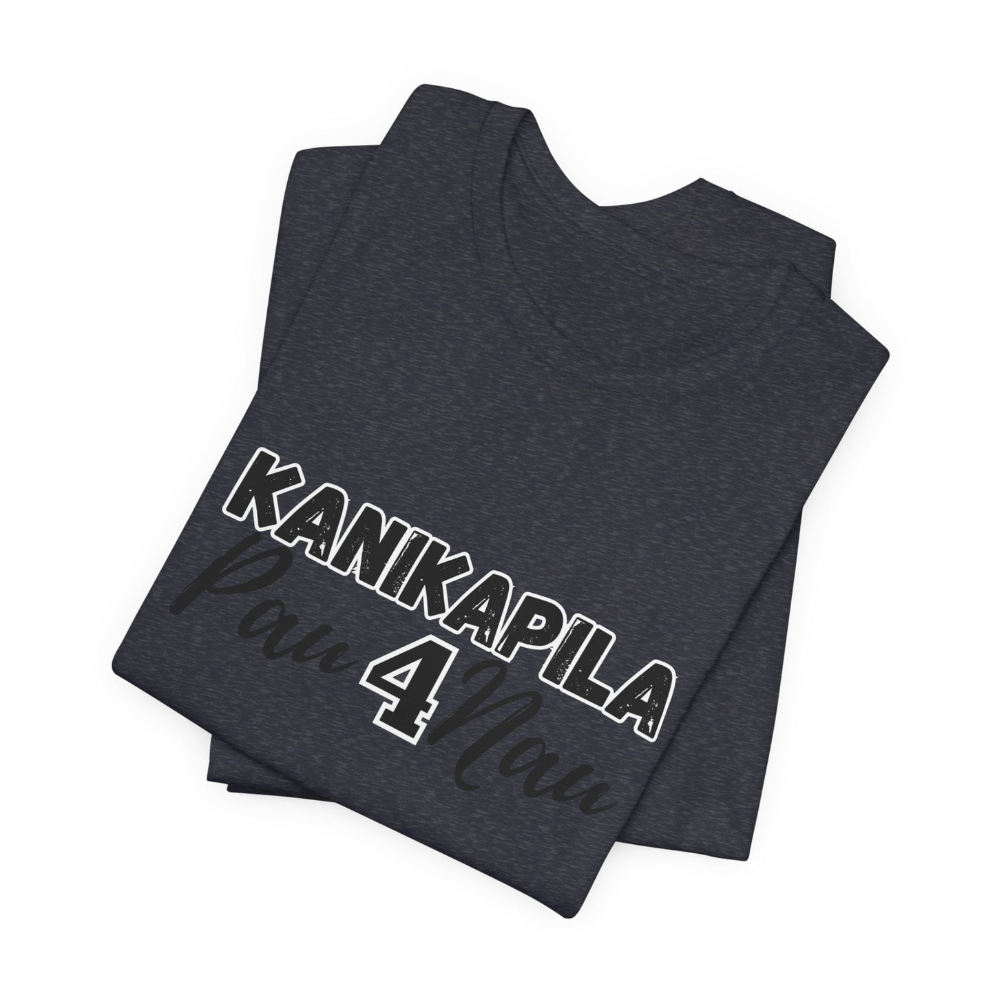 KANIKAPILA PAU 4 NAU