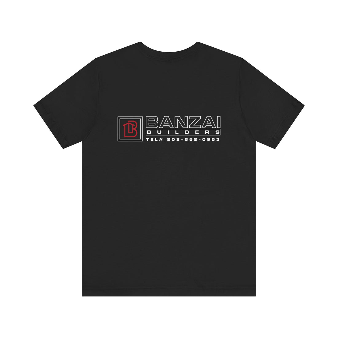 BANZAI BUILDERS TSHIRT