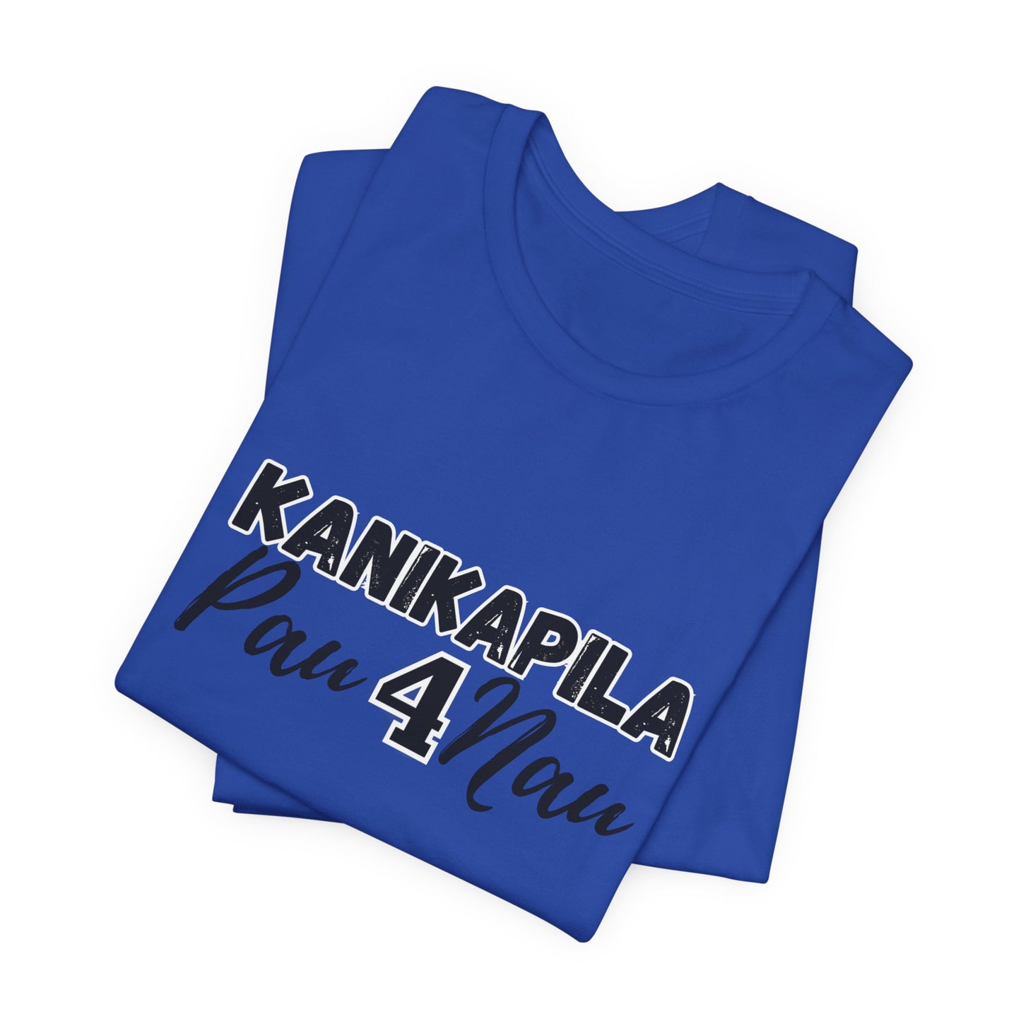 KANIKAPILA PAU 4 NAU