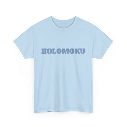 HOLOMOKU TEES