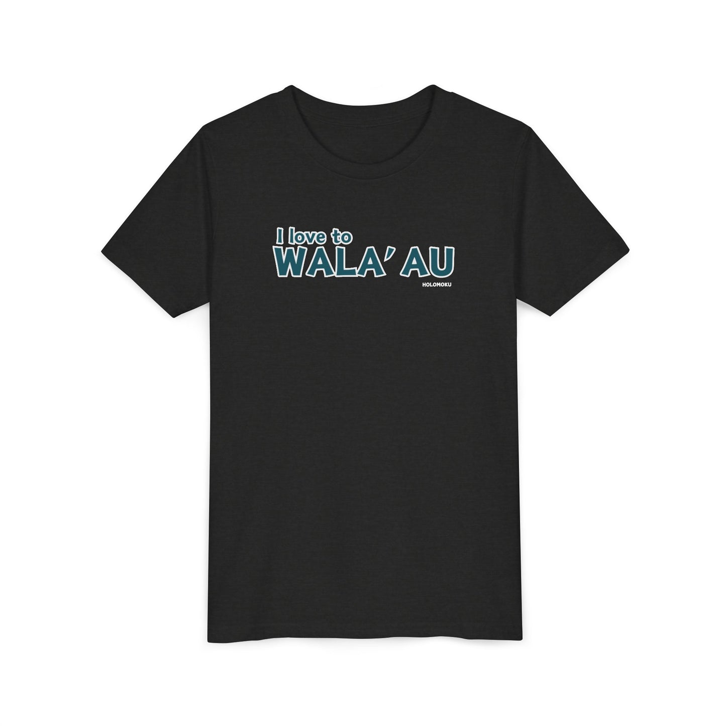 Youth Tee – Love to Wala'au