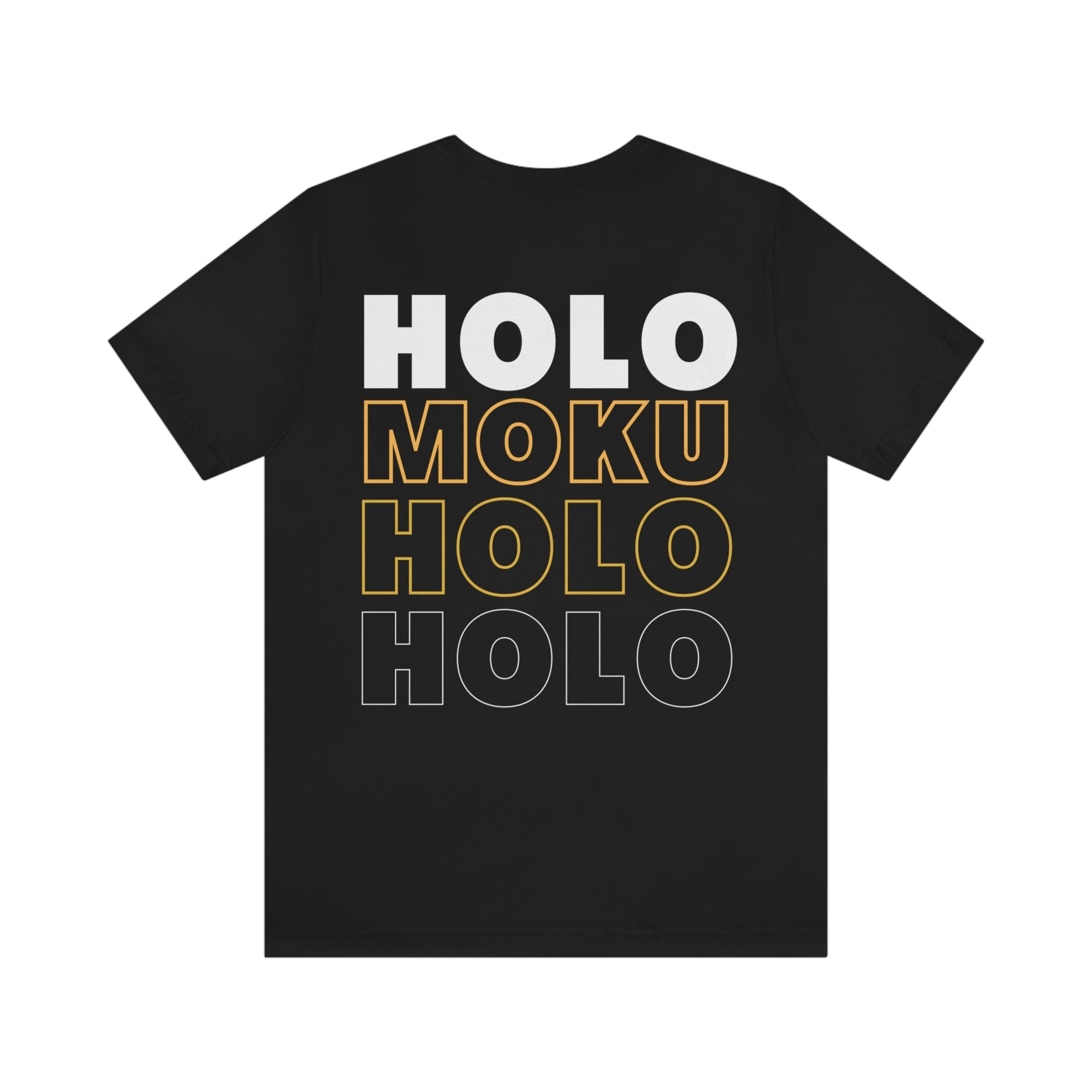 Big letters Holomoku holoholo back print black tee